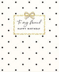 Mad Dots To My Friend Polka Dots Birthday Card