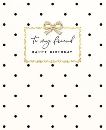 Mad Dots To My Friend Polka Dots Birthday Card