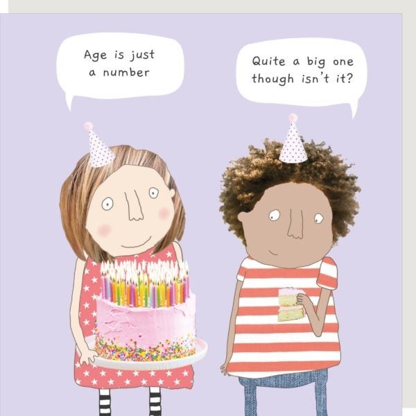 Rosie Made A Thing | Birthday Card - Age Is Just A Number