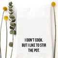 Stir the Pot Tea Towel