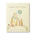 Because I Had A Teacher - Book