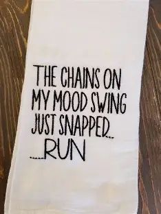 Chains on My Mood Swing Tea Towel