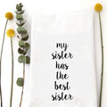 My Sister Tea Towel