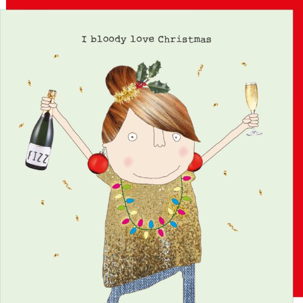 Rosie Card | I Bloody Love Christmas